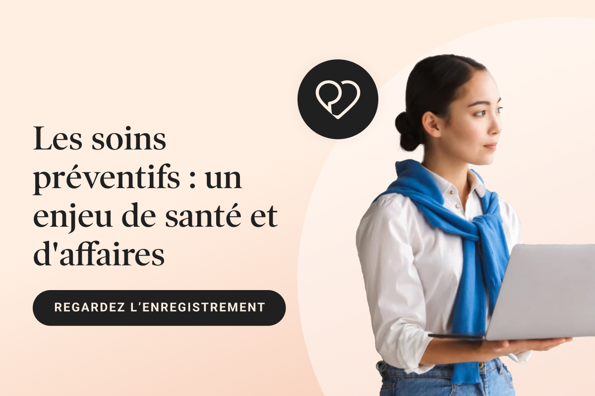 Les soins préventifs : un enjeux de santé et d'affaires