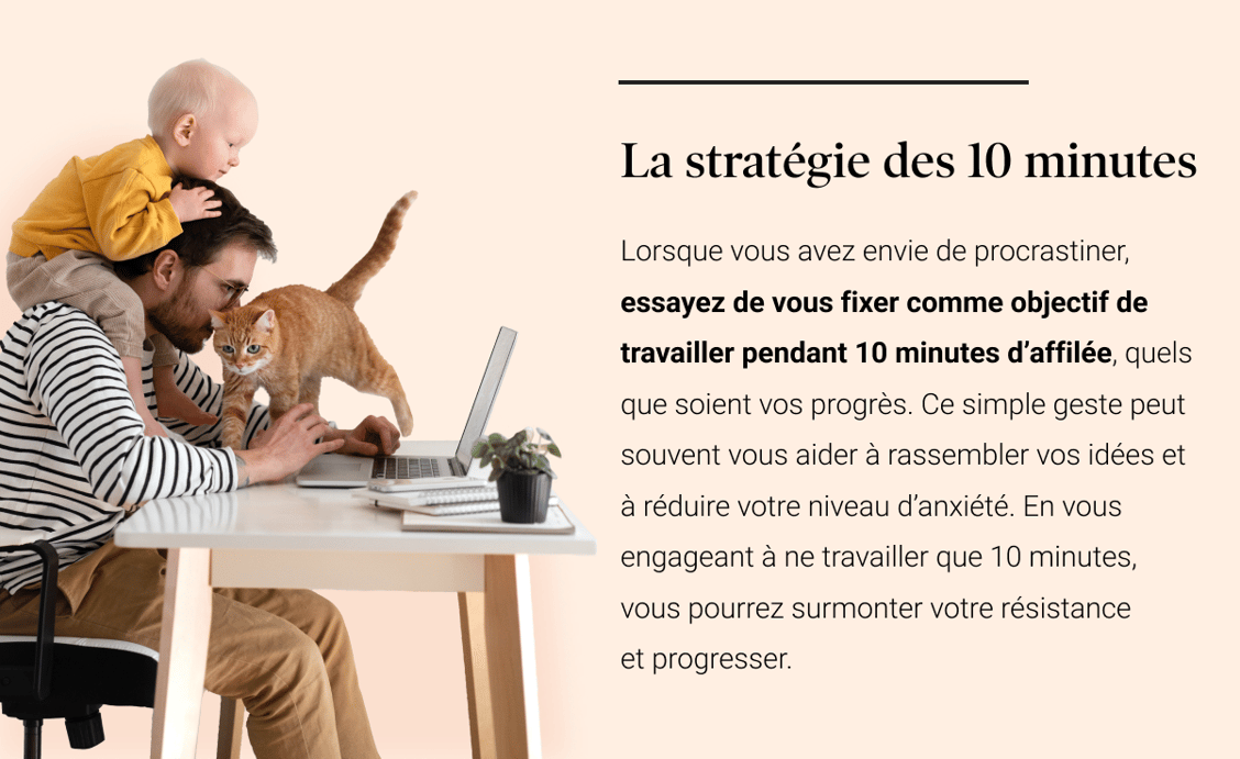 10-minute strategy: When you feel the urge to procrastinate, try setting a goal of working for 10 minutes straight, regardless of how much progress you make. This simple action can often help you gather your thoughts and reduce your anxiety levels. By committing to just 10 minutes of focused work, you may find that you're able to break through your resistance and gain some momentum.