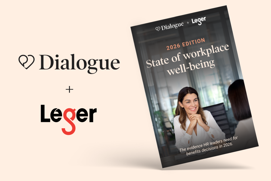 Dialogue - 2026 State of workplace well-being - Coming soon