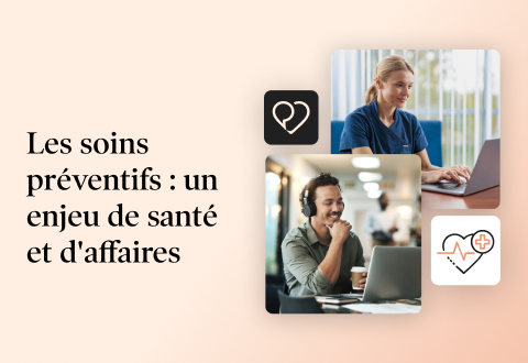 Les soins préventifs : un enjeu de santé et d'affaires