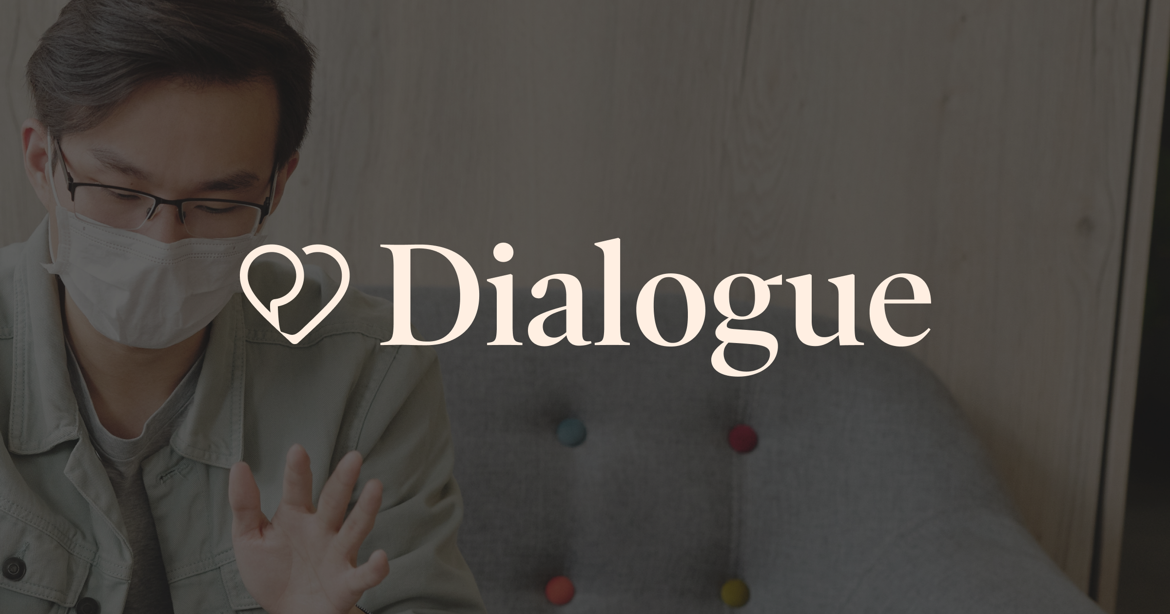 Man with a mask and Dialogue logo 