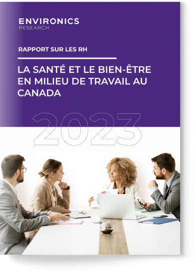 Rapport sur la santé et le bien-être en milieu de travail au Canada