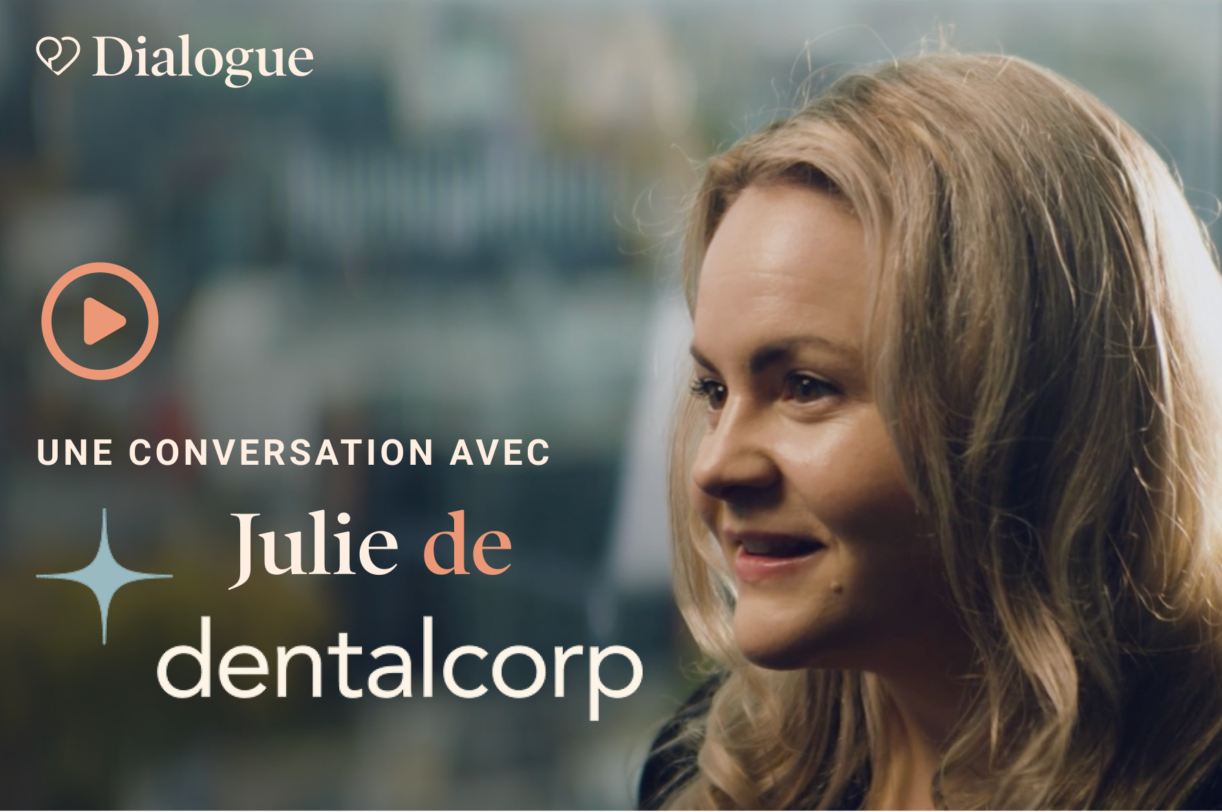 Une conversation avec Julie de dentalcorp